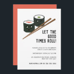 Good Times Roll Kawaii Sushi Any Age Birthday Invitation<br><div class="desc">Super cute way to announce your birthday celebration. Can be fully customised to suit your needs. © Gorjo Designs. Made for you via the Zazzle platform. // Need help customising your design? Got other ideas? Feel free to contact me (Zoe) directly. Optional: Background colour and fonts can be changed to...</div>
