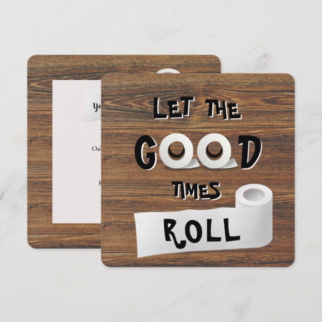 Good Times toilet paper party Invitation (Front/Back)