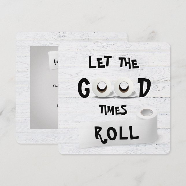 Good Times toilet paper party Invitation (Front/Back)
