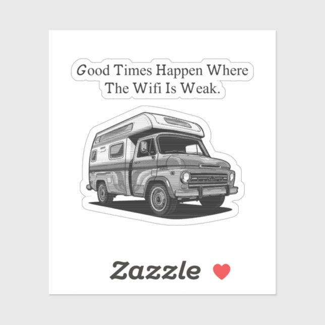 Good Times WiFi Weak Outdoor Adventure Unplug Fun (Sheet)