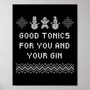 Good Tonics For You And Your Gin Christmas Drinkin Poster