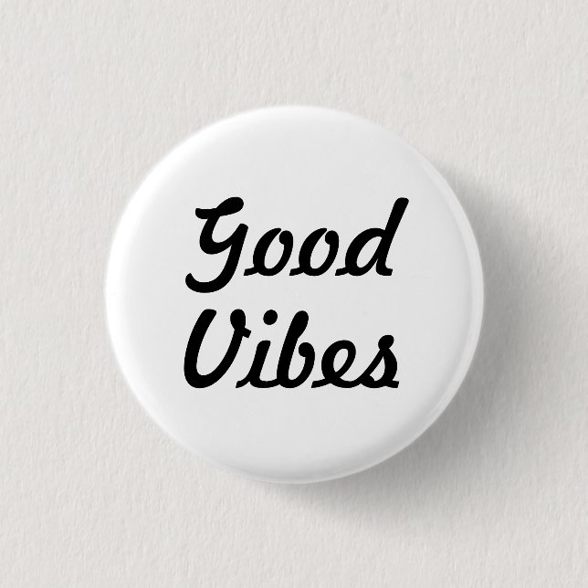 Good Vibes 3 Cm Round Badge (Front)