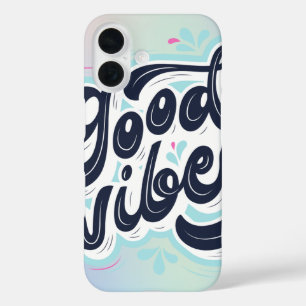 Good Vibes Aesthetic Handwritten Typography Phone iPhone 16 Case