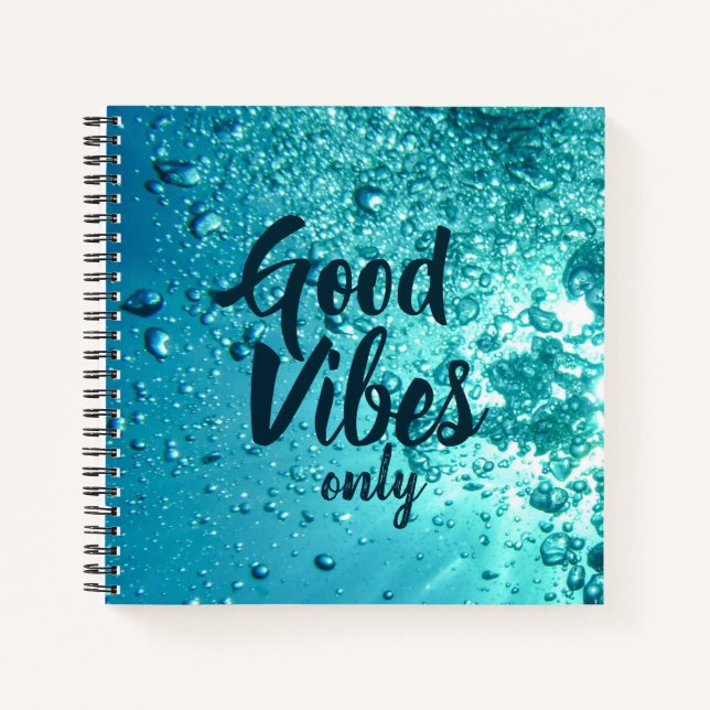 Good Vibes and Cool Blue Water Notebook (Front)