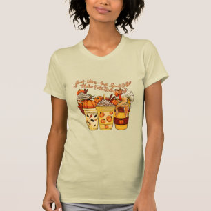 Good Vibes and Good Coffee Make Fall Delightful T-Shirt