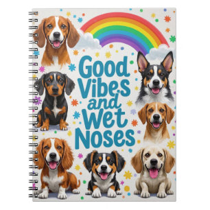 Good Vibes and Wet Noses Playful doodles Notebook