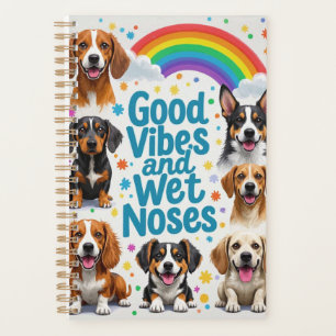 Good Vibes and Wet Noses Playful doodles  Planner