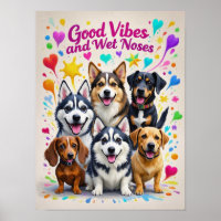 Good Vibes and Wet Noses Playful doodles