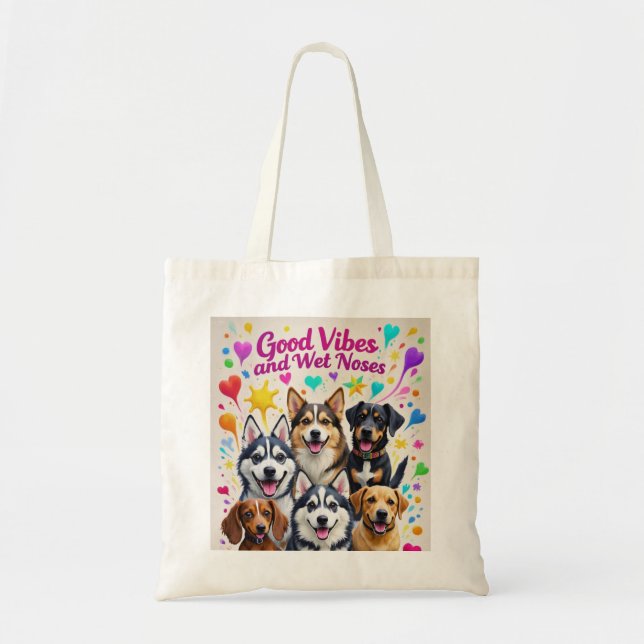 Good Vibes and Wet Noses Playful doodles Tote Bag (Front)