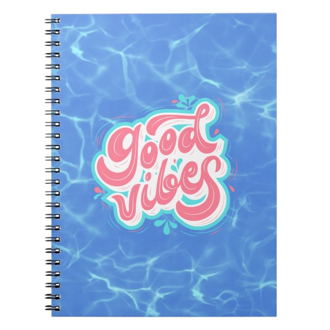 Good Vibes Beach/pool  Notebook (Front)