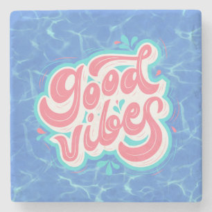 Good Vibes Beach/pool  Stone Coaster