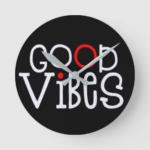Good Vibes Bold Red White Typography Black Round Clock