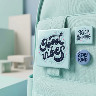 Good Vibes Button