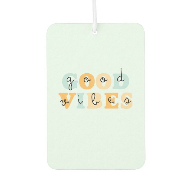 Good Vibes Car Air Freshener (Front)