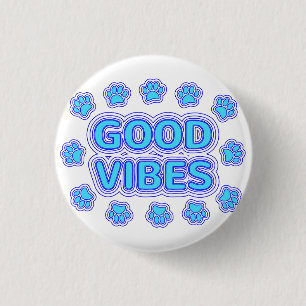 Good Vibes Cartoon Dog Paw Prints 3 Cm Round Badge