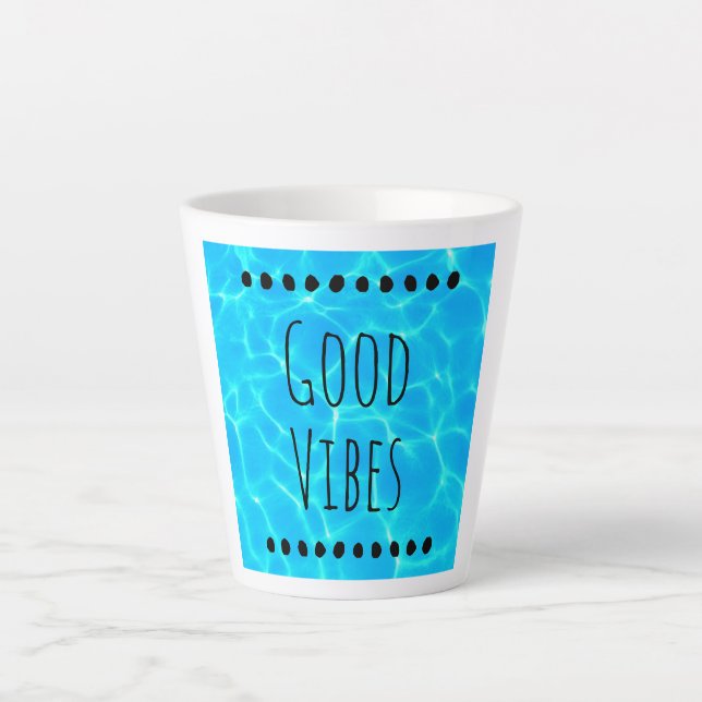 Good Vibes Clear Blue Pool Water Photo Latte Mug (Front)