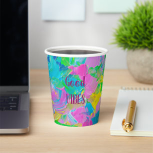 Good Vibes colourful Paper Cups