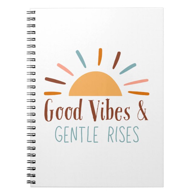 Good Vibes & Gentle Rises Boho Notebook/Journal Notebook (Front)