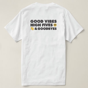 Good Vibes Graduation Message T-Shirt