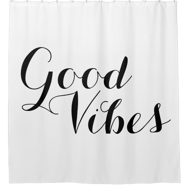Good Vibes Happy Uplifting Inspirational New Age Shower Curtain (Front)