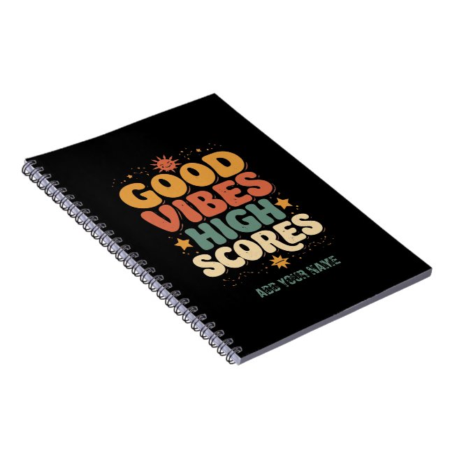Good Vibes & High Scores Retro 70s Custom Typograp Notebook (Right Side)