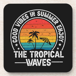 Good Vibes in Summer Enjoy The Tropical Waves-6677 Coaster