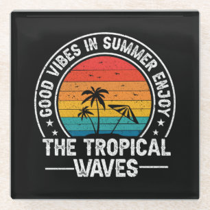 Good Vibes in Summer Enjoy The Tropical Waves-6677 Glass Coaster