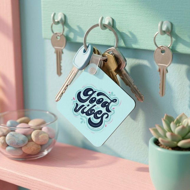 Good Vibes Keychain (Creator Uploaded)