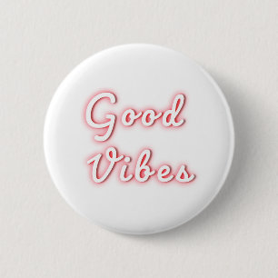 Good vibes neon light typography Quote 6 Cm Round Badge