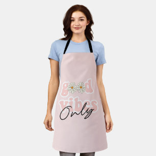 Good Vibes Only 70's Hippie Slogan Apron