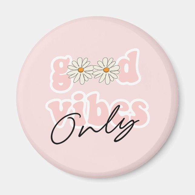 Good Vibes Only 70's Hippie Slogan Magnet (Front)