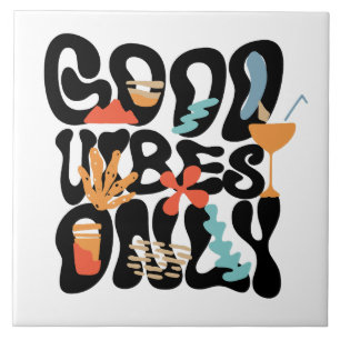 Good Vibes Only Abstract Tropical Cocktail Tile