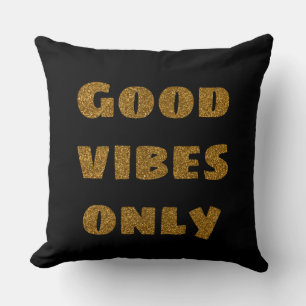 Good Vibes Only   Black and Golden Glitter  Cushion