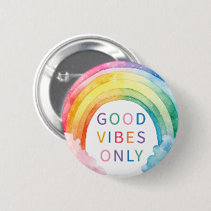 Good Vibes Only Button