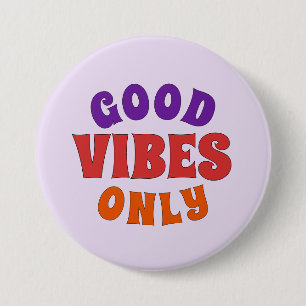 Good Vibes Only Button Retro Pride Pin