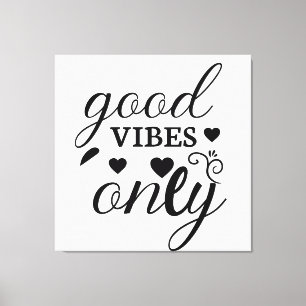 Good Vibes Only Canvas Print