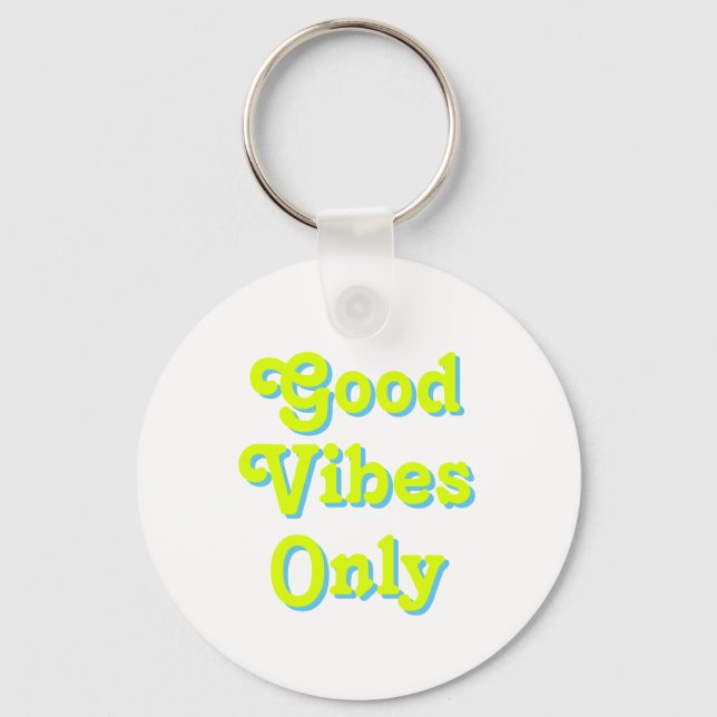 Good Vibes Only chartreuse green blue quote modern Key Ring (Front)