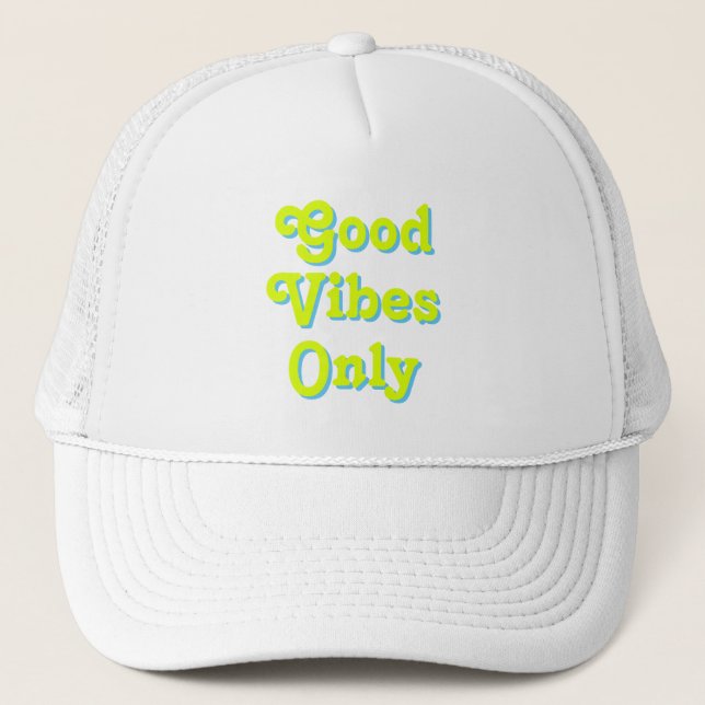 Good Vibes Only chartreuse green light blue white Trucker Hat (Front)
