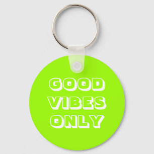 Good Vibes Only, chartreuse green white  Keychain