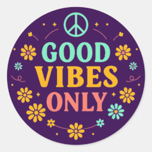 Good Vibes Only Classic Round Sticker