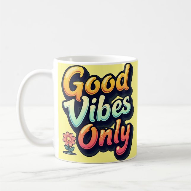 good vibes only coffee mug (Left)