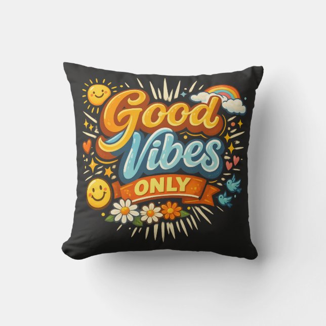 Good Vibes Only Cushion (Front)