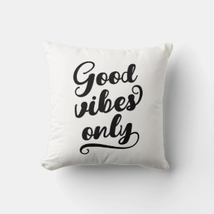Good Vibes Only Cushion
