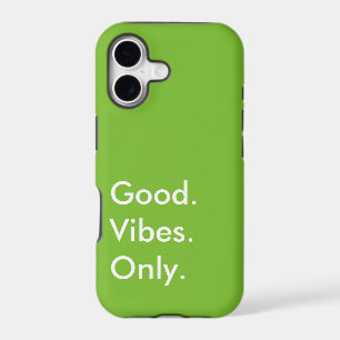 Good. Vibes. Only. (Customisable Colours and Text)