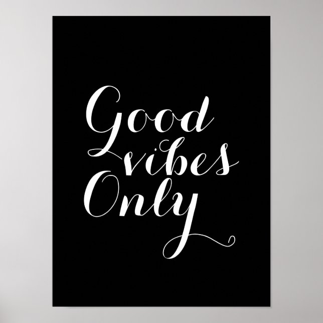 Good Vibes Only Customisable Size And Colour Happy Poster (Front)