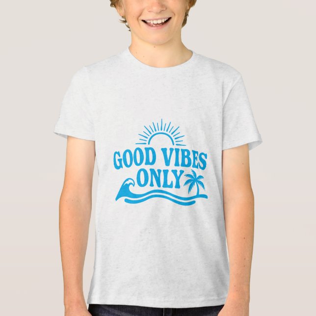 Good Vibes Only (Customisable) Tri-Blend Shirt (Front)