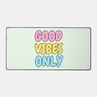 Good Vibes Only Desk Mat