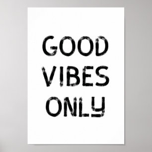 Good Vibes Only – Distressed Typography Art Poster