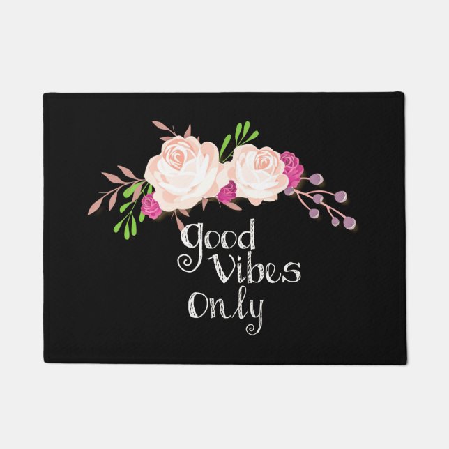 Good vibes only doormat (Front)