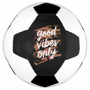 good vibes only football